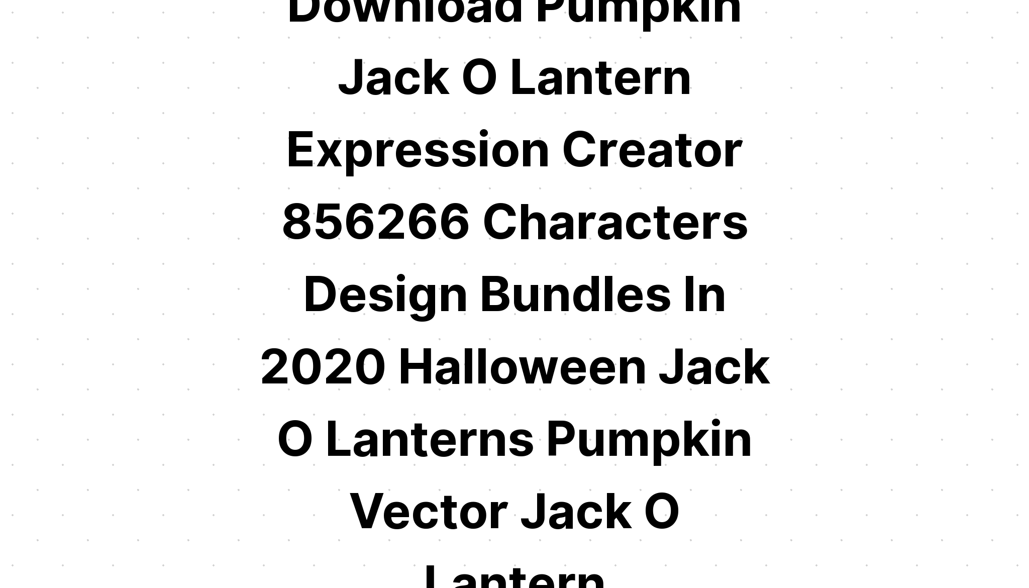 Download Scary Cute Pumpkin Cartoon Svg - Layered SVG Cut File
